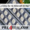 ¿Cómo Se Ve Sildenafil 50 Mgo 07